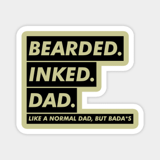 bearded inked dad Magnet