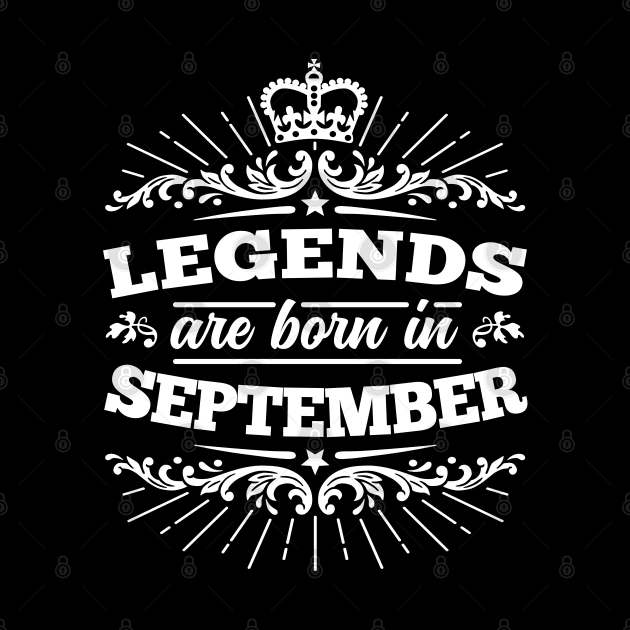 Legends Are Born in September by DetourShirts