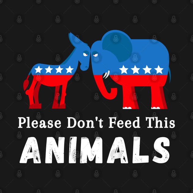 Vintage Distressed Please Don't Feed the Animals Liberals by Mojakolane