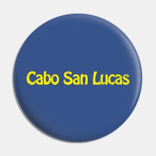 Cabo San Lucas Pin