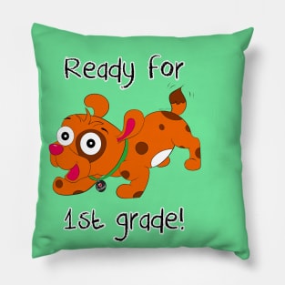 Ready for 1st Grade! Pillow