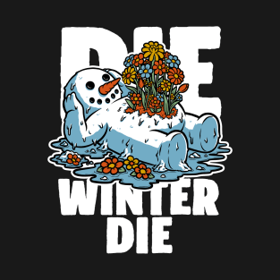 Snowman Spring - Irony Death Flowers T-Shirt