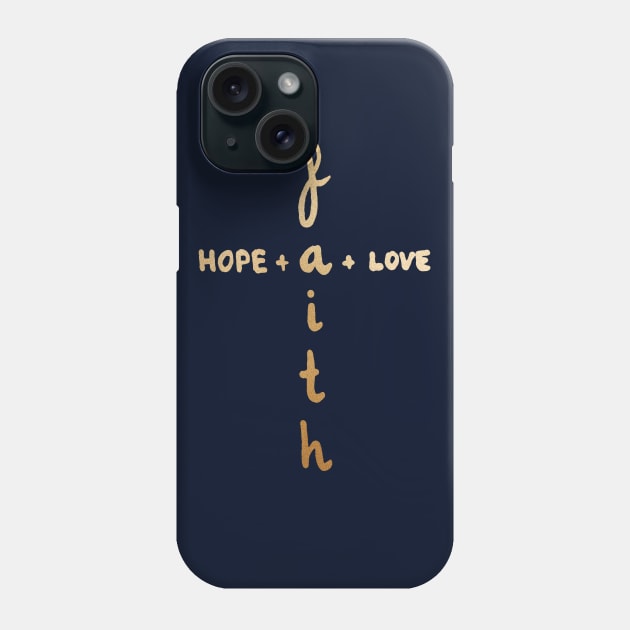 Hope Faith Love Phone Case by samantha_t