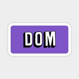Dom (purple) Magnet