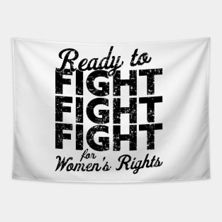 Ready to FIGHT for Women's Rights Vintage Style Tapestry