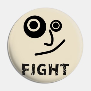 We all need to fight sometimes Pin