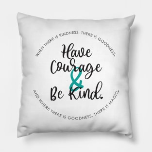 Courage & Kindness Pillow