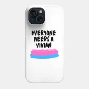 Vivian Name Design Everyone Needs A Vivian Phone Case