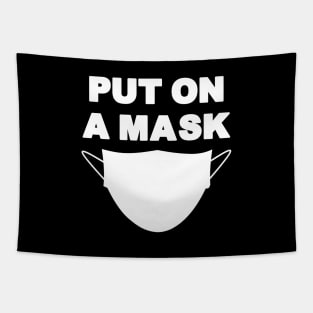 Put On A Mask Social Pandemic Tapestry