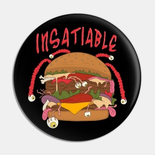 insatiable Pin