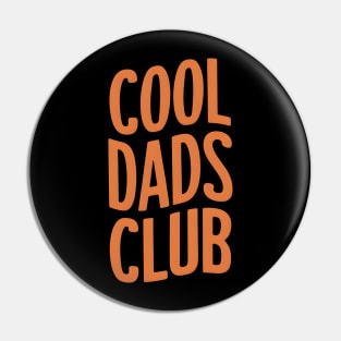 Cool Dads Club Groovy Dad Fathers Day Pin