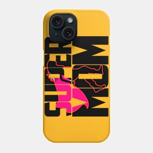 super mom Phone Case