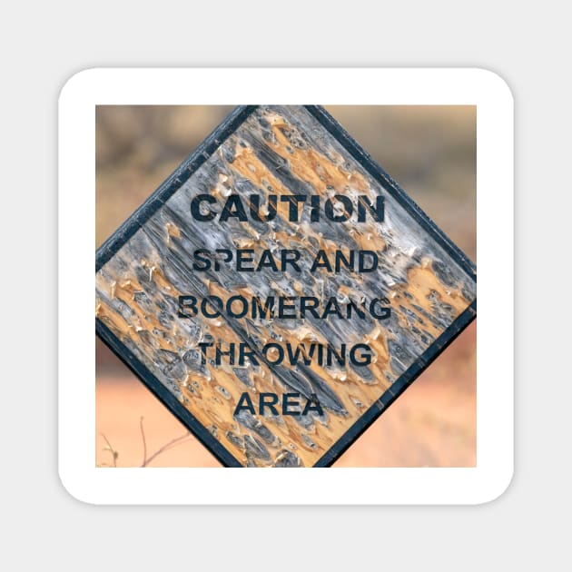 Boomerang and spear throwing warning sign Magnet by Itsgrimupnorth