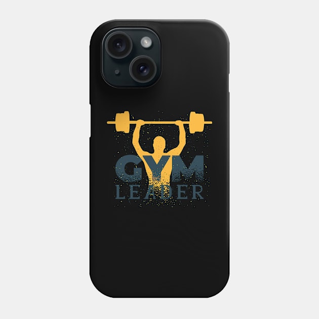 Gym Leader Lettering with 3 Stars in a Circle At the Bottom Gym Phone Case by Wyees Foster