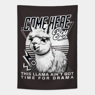 Come here boy. Drama Llama Tapestry