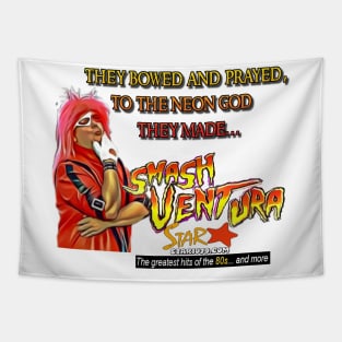 Smash Ventura - Neon God They Made Tapestry