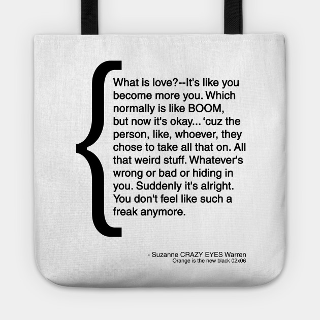 Crazy Eyes Love Orange Is The New Black Tote Teepublic Crazy Eyes Love Orange Is The New Black Tote Teepublic