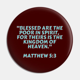 Bible Verse Matthew 5:3 Pin