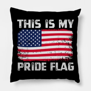 This Is My Pride Flag USA American 4th of July Patriotic Pillow