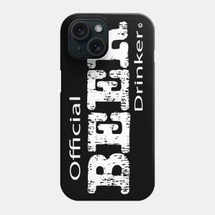 Official Beer Drinker Phone Case