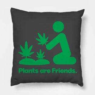 Plants Are Friends Legalise Marijuana Pillow