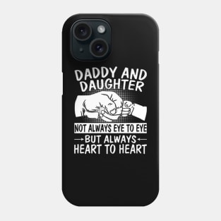 Daddy Daughter Always Heart Fathers Day Phone Case