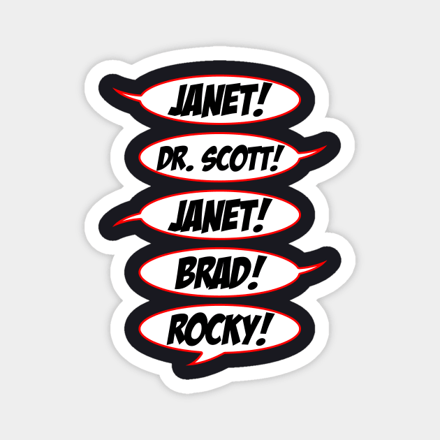 Janet! Dr. Scott! Janet! Brad! Rocky! Magnet by Paulychilds