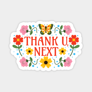 Thank You Next - Floral Typography - Thank U Magnet