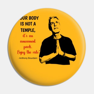 Anthony Bourdain t-shirt Pin