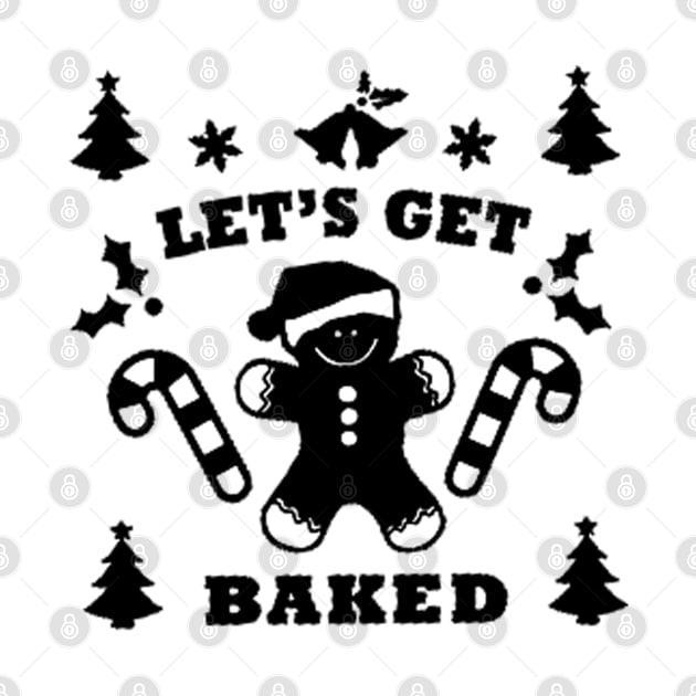 let's get baked black by omarbardisy