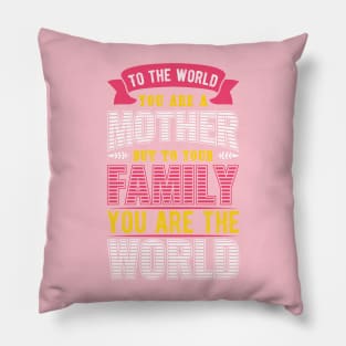 MOM World To family Pillow