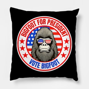 Bigfoot For President.Funny Election Pillow