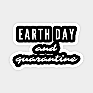 Earth Day and Quarantine Magnet