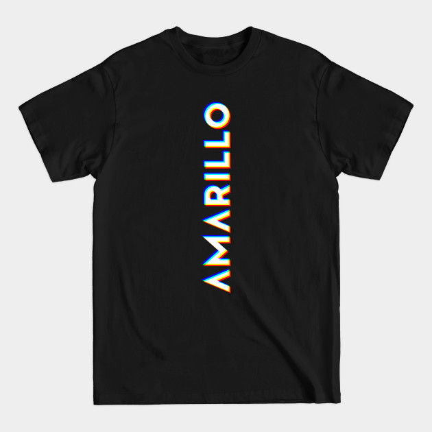 Discover Amarillo Texas CMYK Glitch Type - Amarillo - T-Shirt