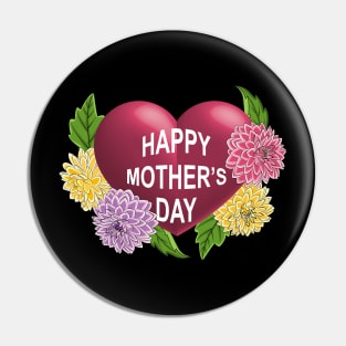 Happy Mother's Day Pin