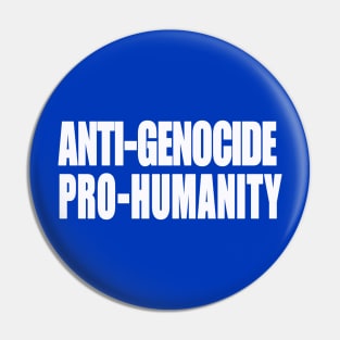 Anti-GENOCIDE PRO-HUMANITY - Blue and White - Back Pin