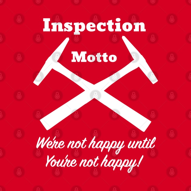 Inspection motto white letter by Crude or Refined