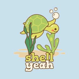 Shell Yeah Funny Pun Turtle T-Shirt