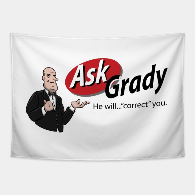 Ask Grady/The Shining Tapestry by tduffyworld