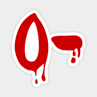 Blood Group O- Negative #Horror Hospital Magnet