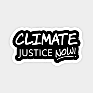 Climate Justice Now Earth Day Magnet