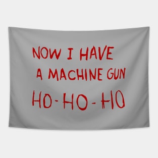 Now I Have a Machine Gun Tapestry