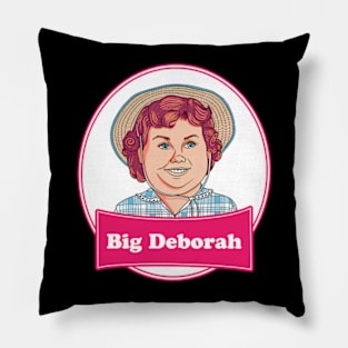 Big Deborah Pillow