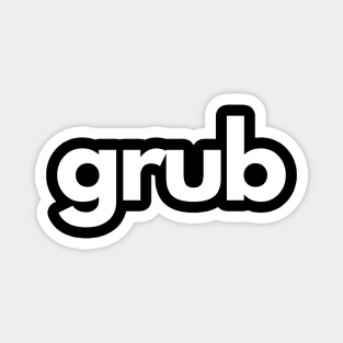 Grub Magnet