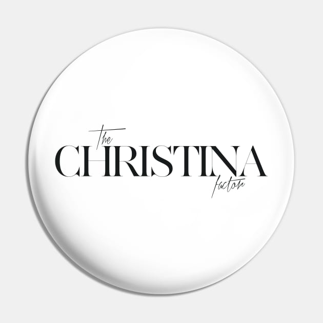 The Christina Factor Pin by TheXFactor