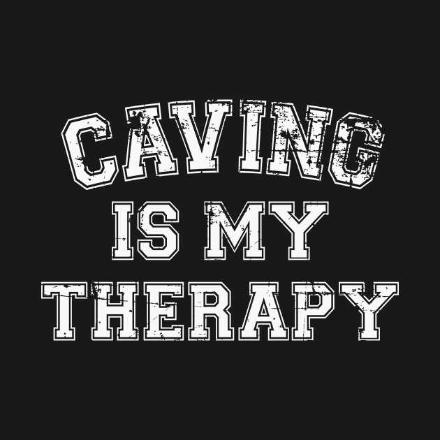 Caving Is My Therapy by RW