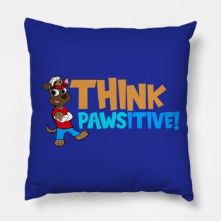 Think Pawsitive Pillow