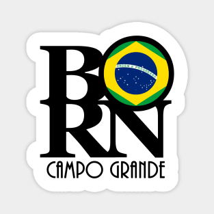 BORN campo Grande Magnet