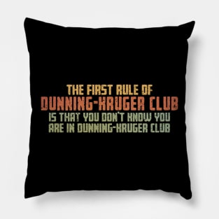 Dunning-Kruger Club Pillow