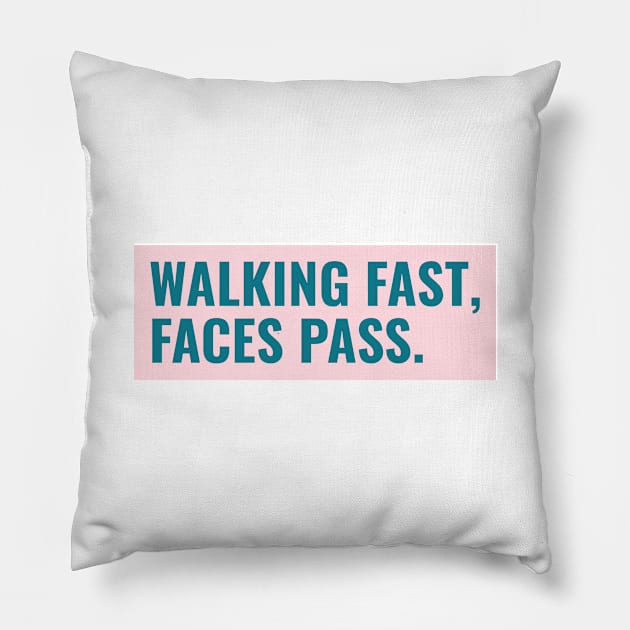 Walking fast, Faces pass - pink mint Pillow by marko.vucilovski@gmail.com